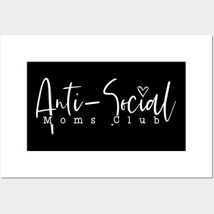 Anti social moms club Posters and Art